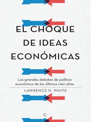 cover image of El choque de ideas económicas